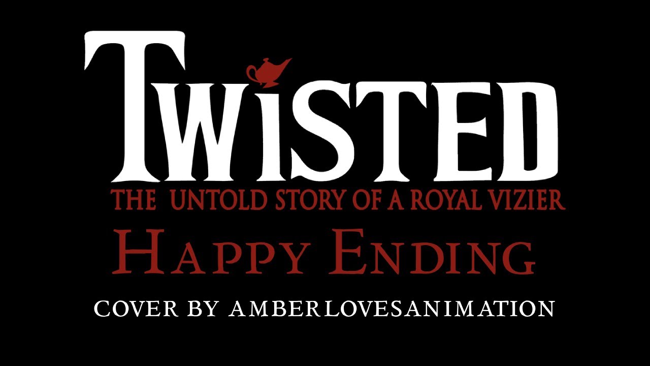 Happy Ending COVER - Twisted: The Untold Story of a Royal Vizier