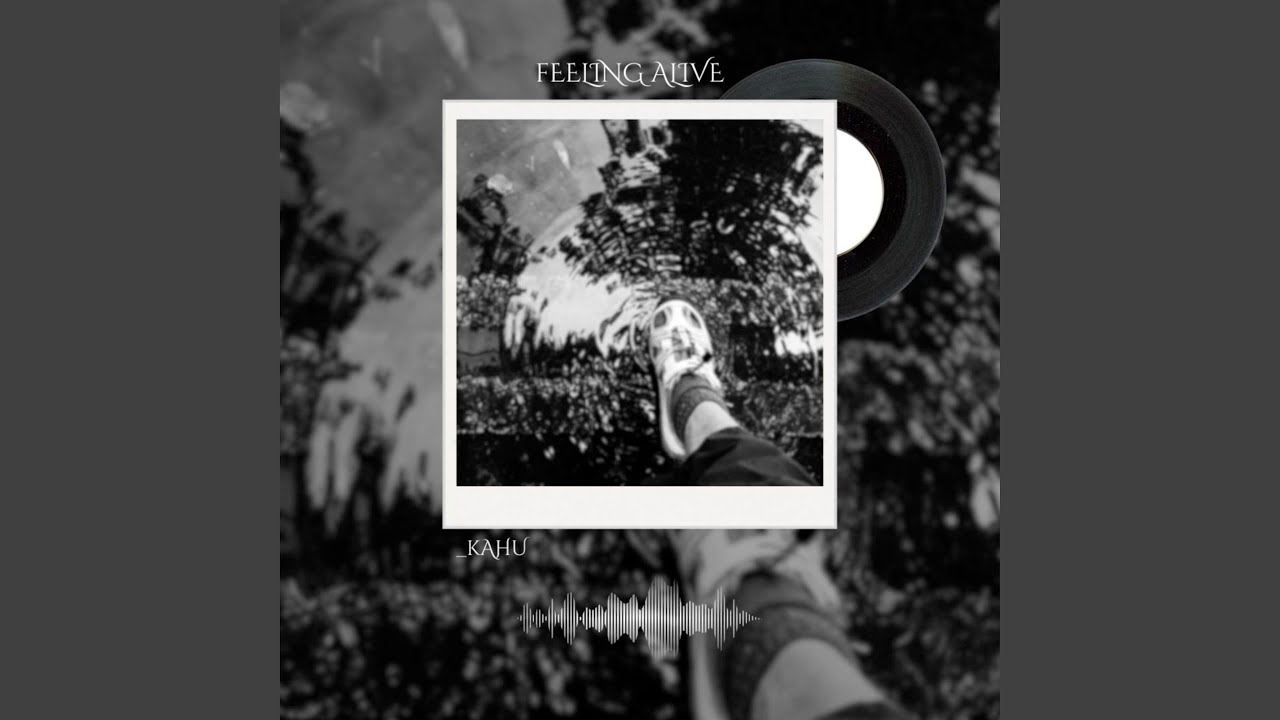 Feeling Alive