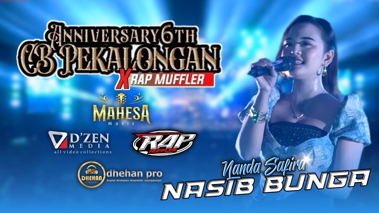 ANNIVERSARY 6TH CB PEKALONGAN X RAP MUFFLER | NANDA SAFIRA  - NASIB BUNGA | MAHESA MUSIC LIVE
