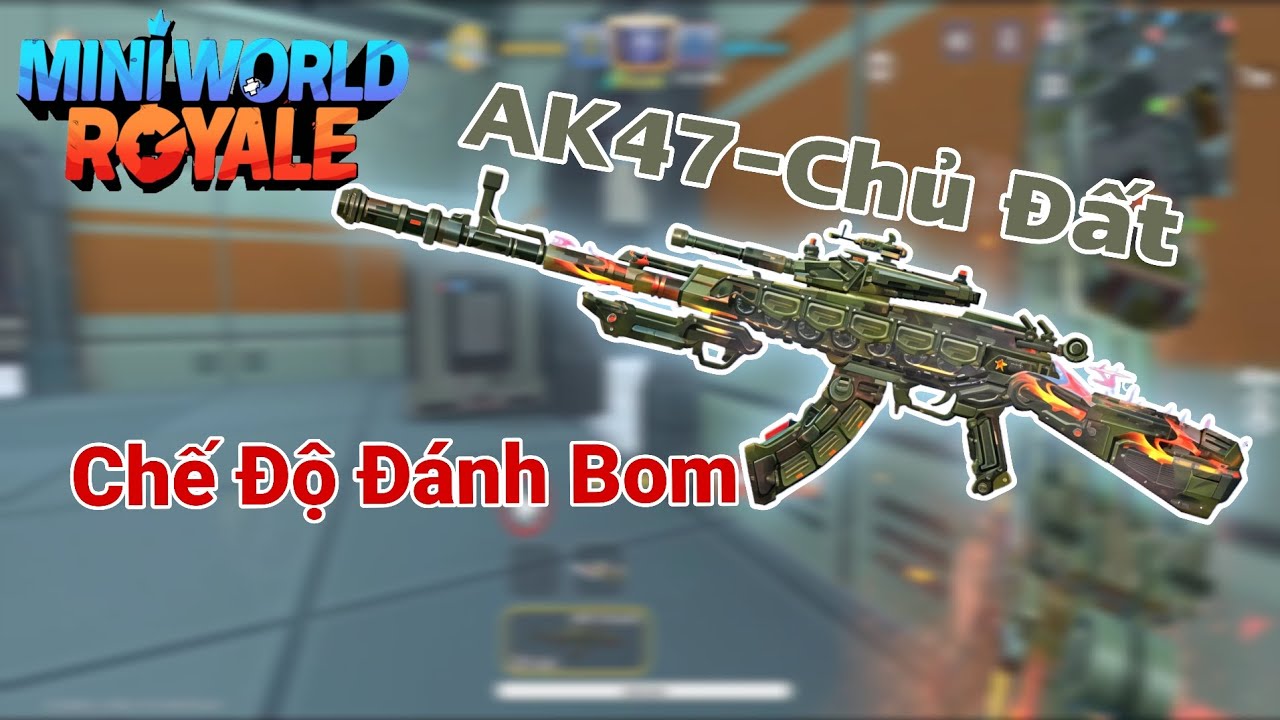 MiniWorld Royale|Chế Độ Đánh Bom 5 VS 5|AK47 Chủ Đất💚🖤