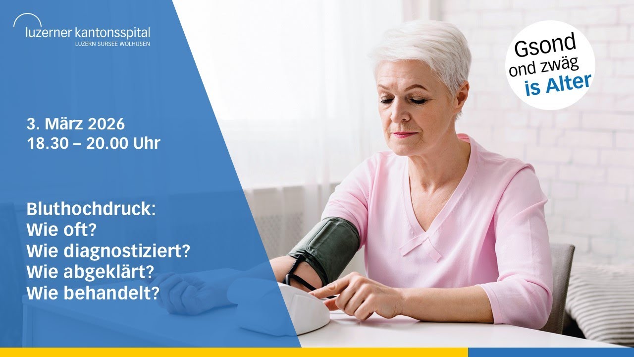 Gsond ond zwäg is Alter - Bluthochdruck: Wie oft? Wie diagnostiziert? Wie abgeklärt? Wie behandelt?
