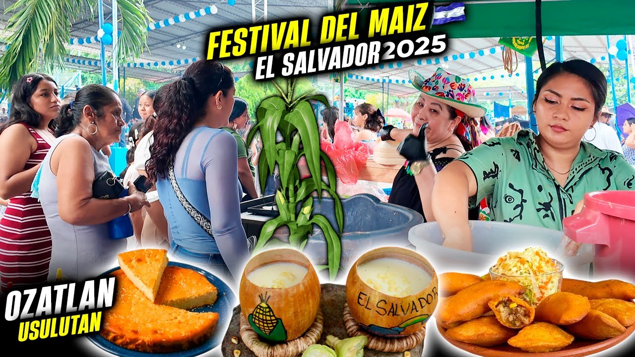 🌽FESTIVAL del MAIZ OZATLAN EL SALVADOR 2025🌽Ambiente Sabroso de MERCADO😎