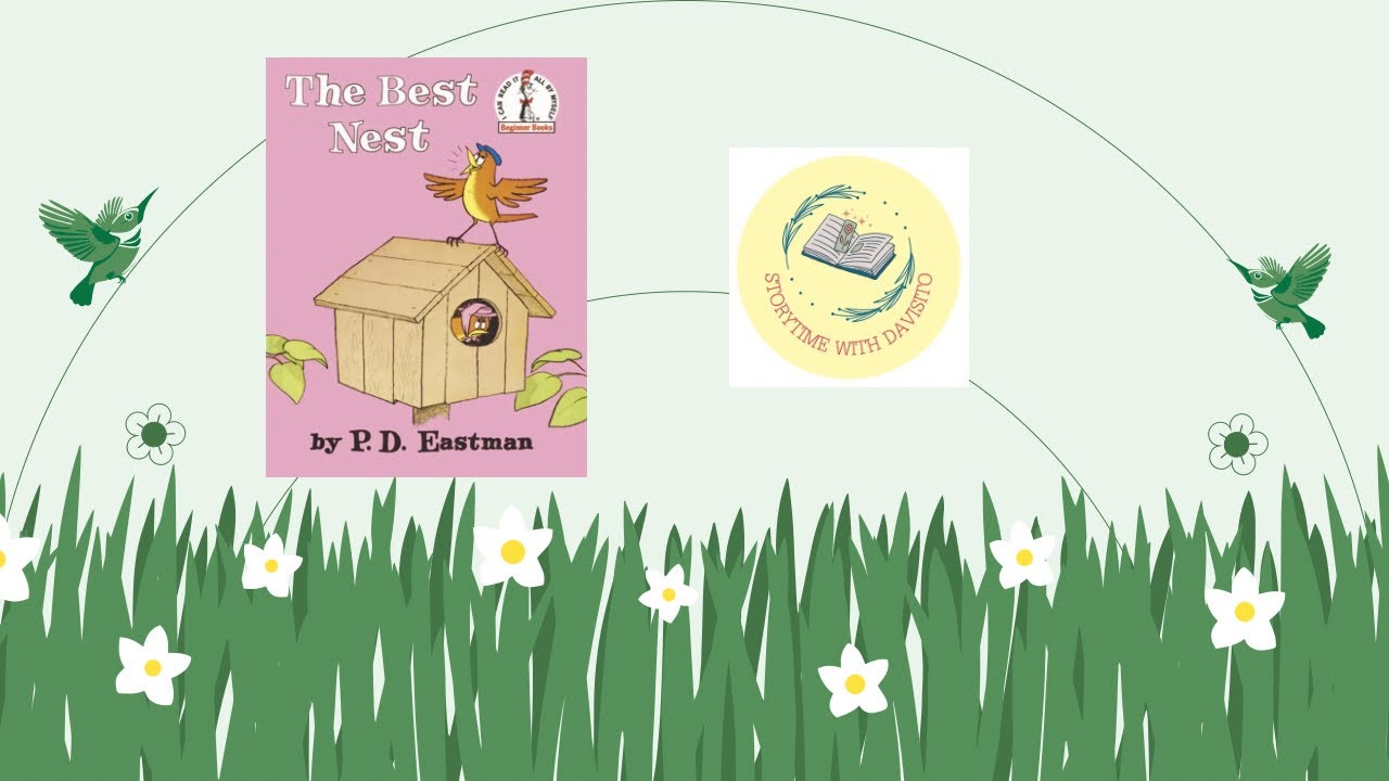 Read Aloud: The Best Nest by P.D. Eastman