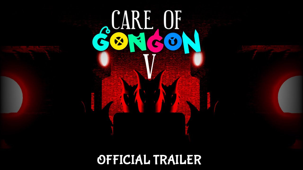 Care of Gongon 5 - Official Trailer