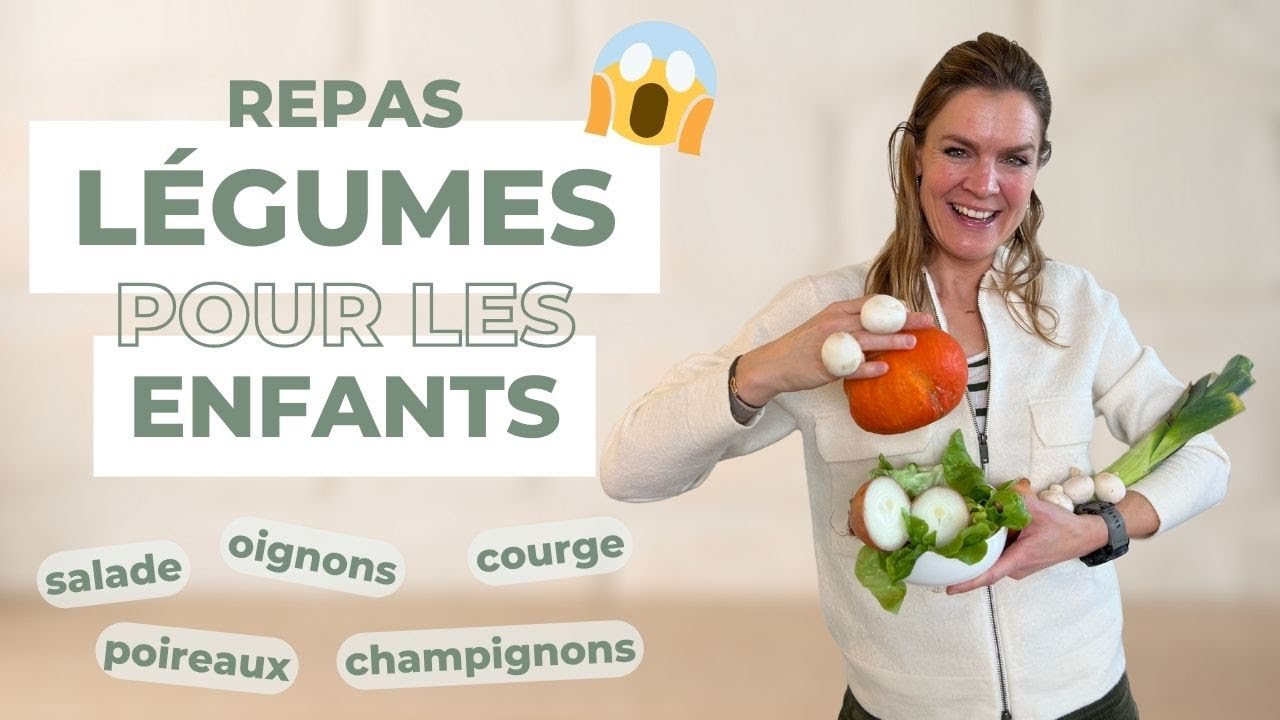 Faire manger des LÉGUMES à ses ENFANTS