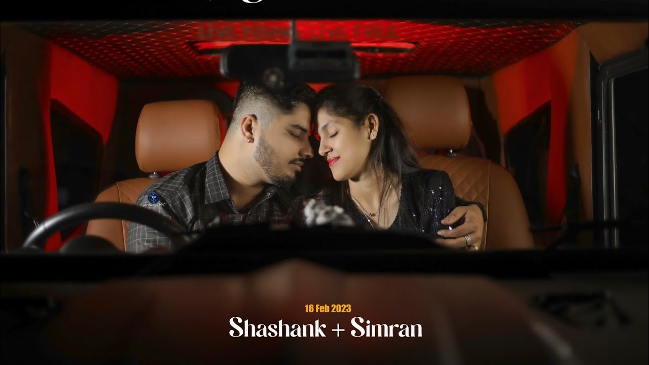 Shashank & Simran best Pre Wedding 2023
