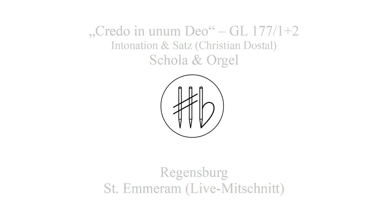 Credo in unum Deum (GL 177 1+2) - Intonation, Satz, Verse (C. Dostal) - Chor & Orgel