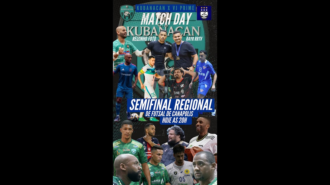 SEMIFINAL - KUBANACAN X VJ/ODONTO PRIME - REGIONAL DE FUTSAL CANÁPOLIS