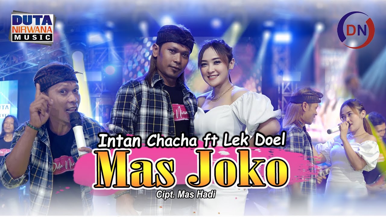 Intan Chacha Feat. Lek Doel - MAS JOKO | Duta Nirwana Music [OFFICIAL]