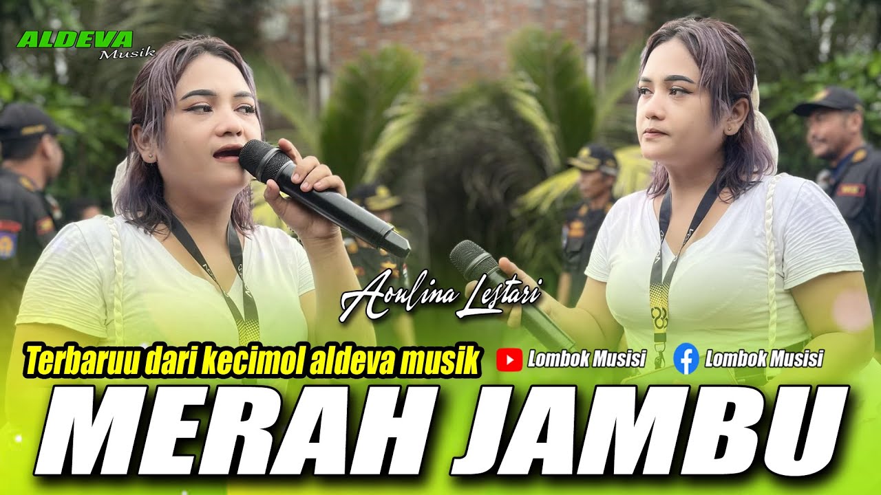 MERAH JAMBU - LAGU TERBARU VERSI KECIMOL ALDEVA MUSIK VOCAL AOLINA LESTRAI
