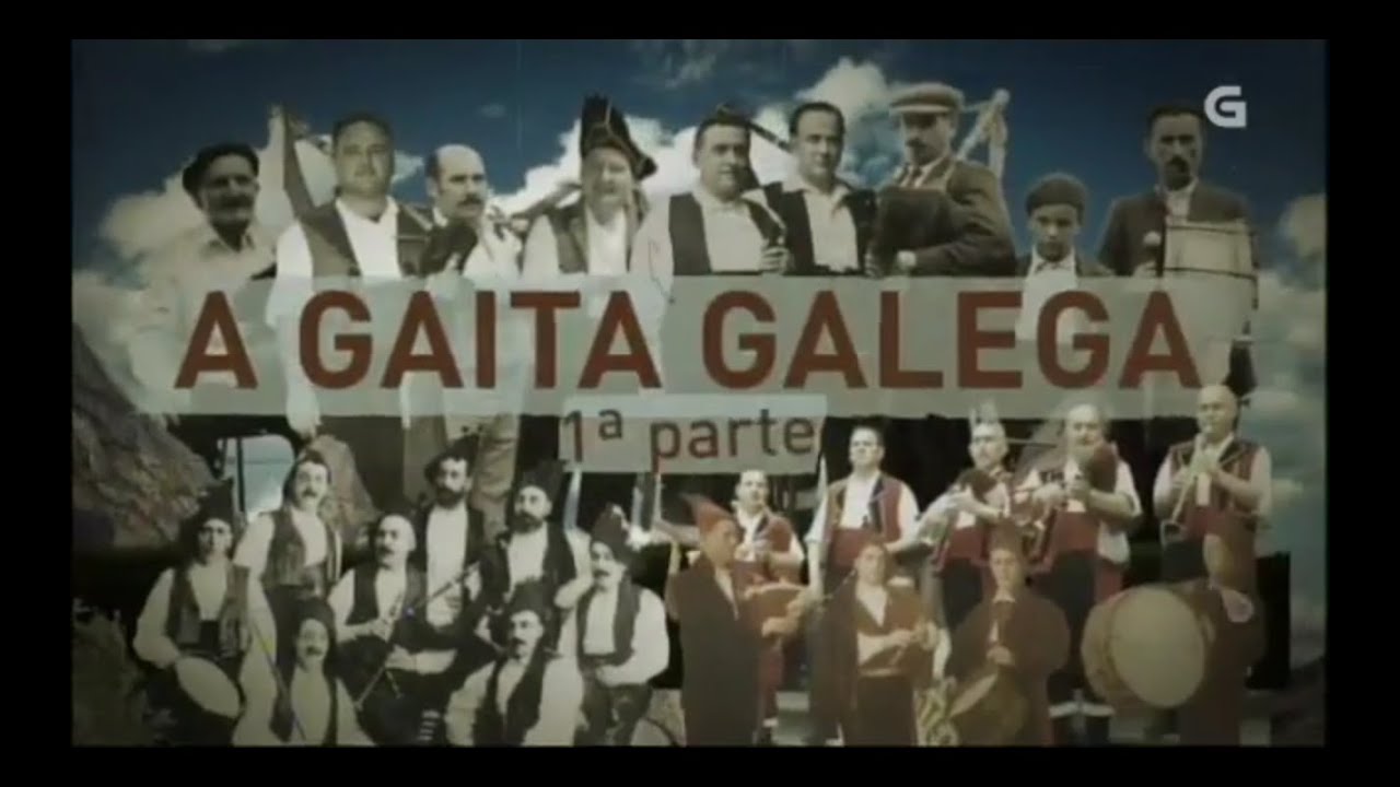 Naqueles tempo (TVG) 11 - A gaita galega I