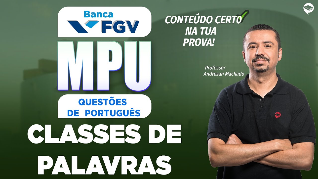 Concurso MPU 2025 - Português FGV | Questões de CLASSES DE PALAVRAS