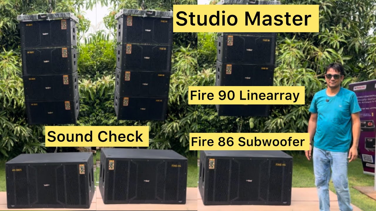 Studio Master FIRE 90 Linearray and FIRE 86 Subwoofer Sound Check Kishor KSC.