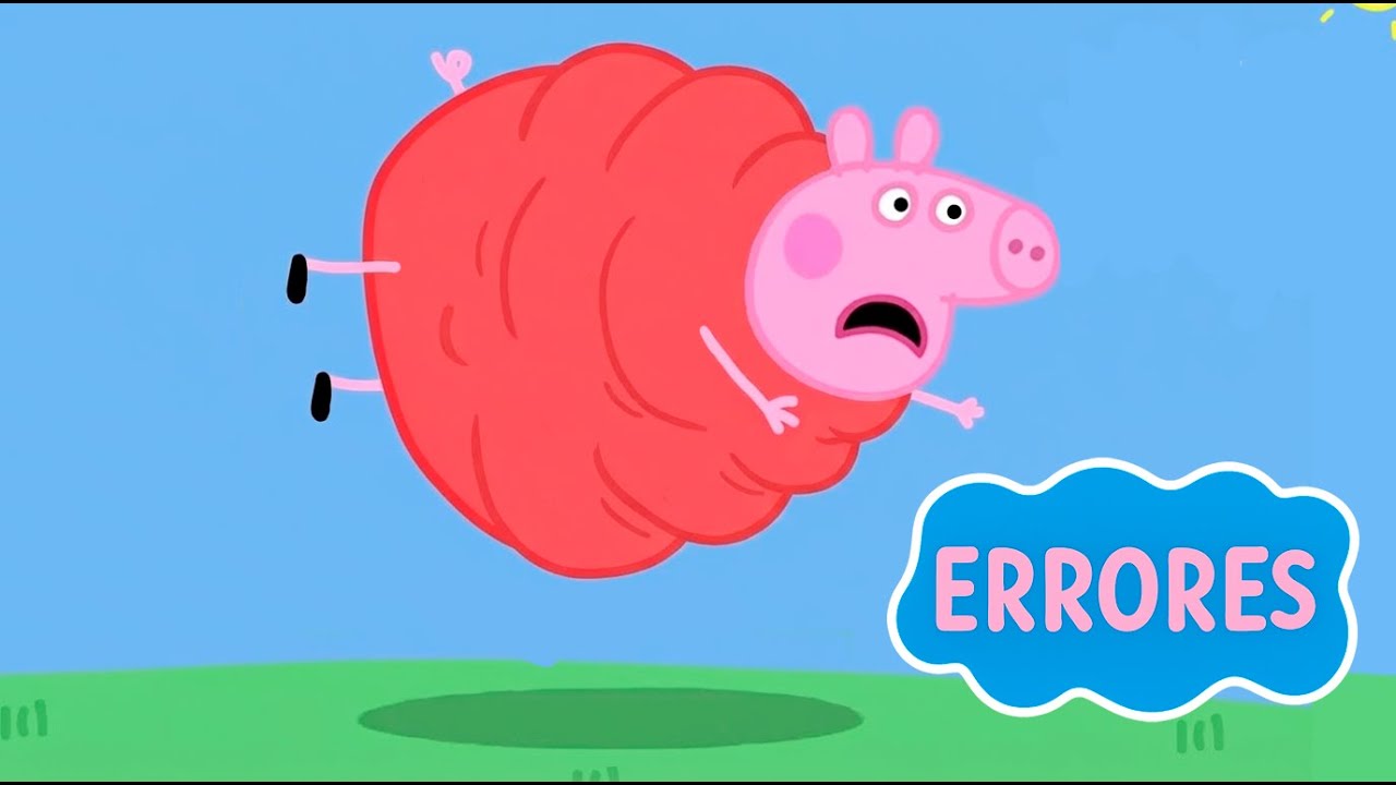 LOS ERRORES MÁS GRACIOSOS EN PEPPA PIG