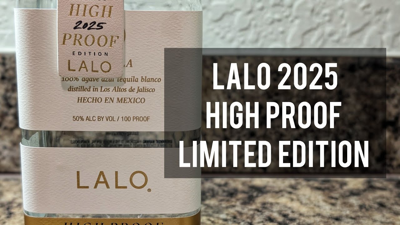 Lalo 2025 High Proof Limited Edition — демонстрация и обзор бутылок