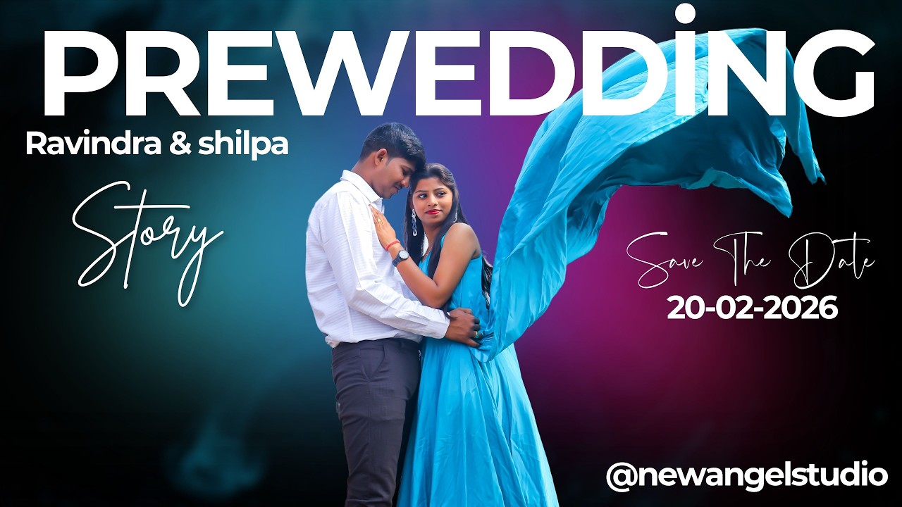 THE  PREWEDDING FILM || RAVINDRA & SHILPA  || 2026 | NEWANGEL STUDIO