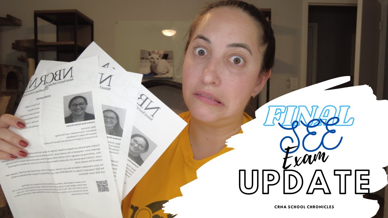 Final SEE Exam Update | CRNA School Chronicles