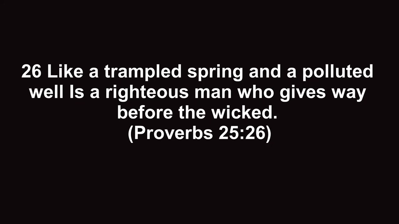 2026-01-13 Morning Devotions  (Proverbs 25:26)