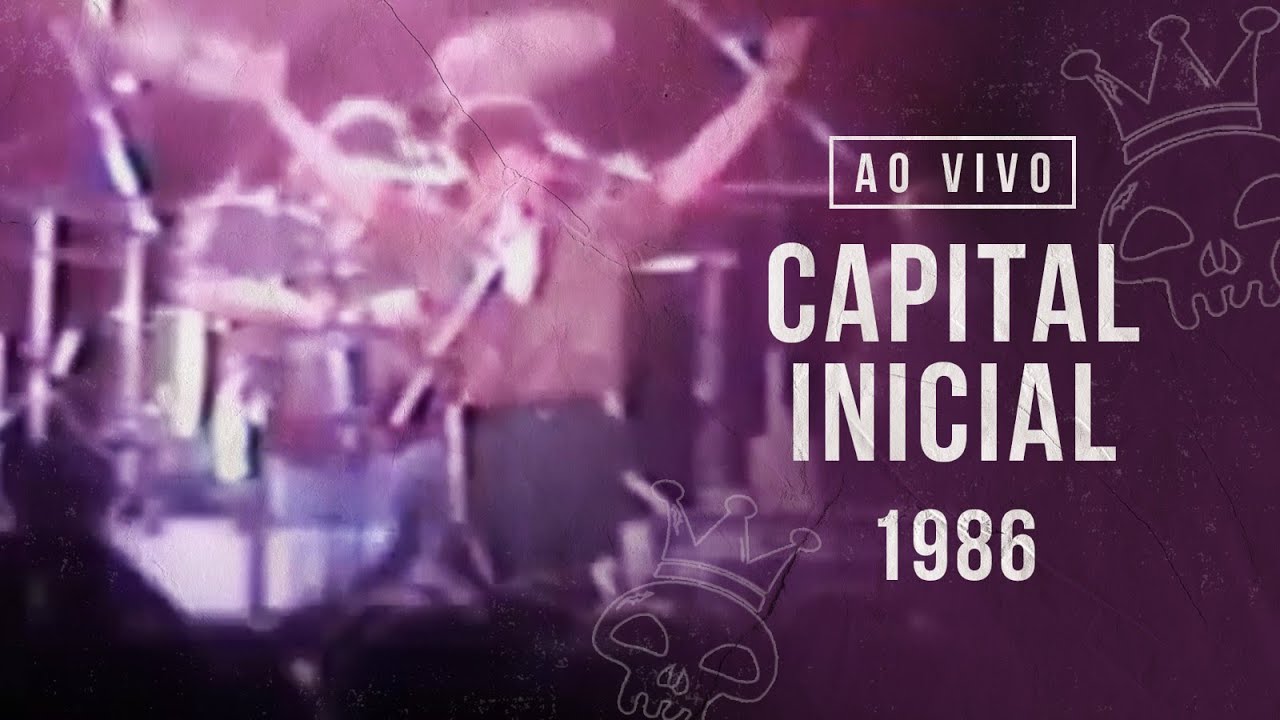 CAPITAL INICIAL | SHOW UNICAMP (1986)