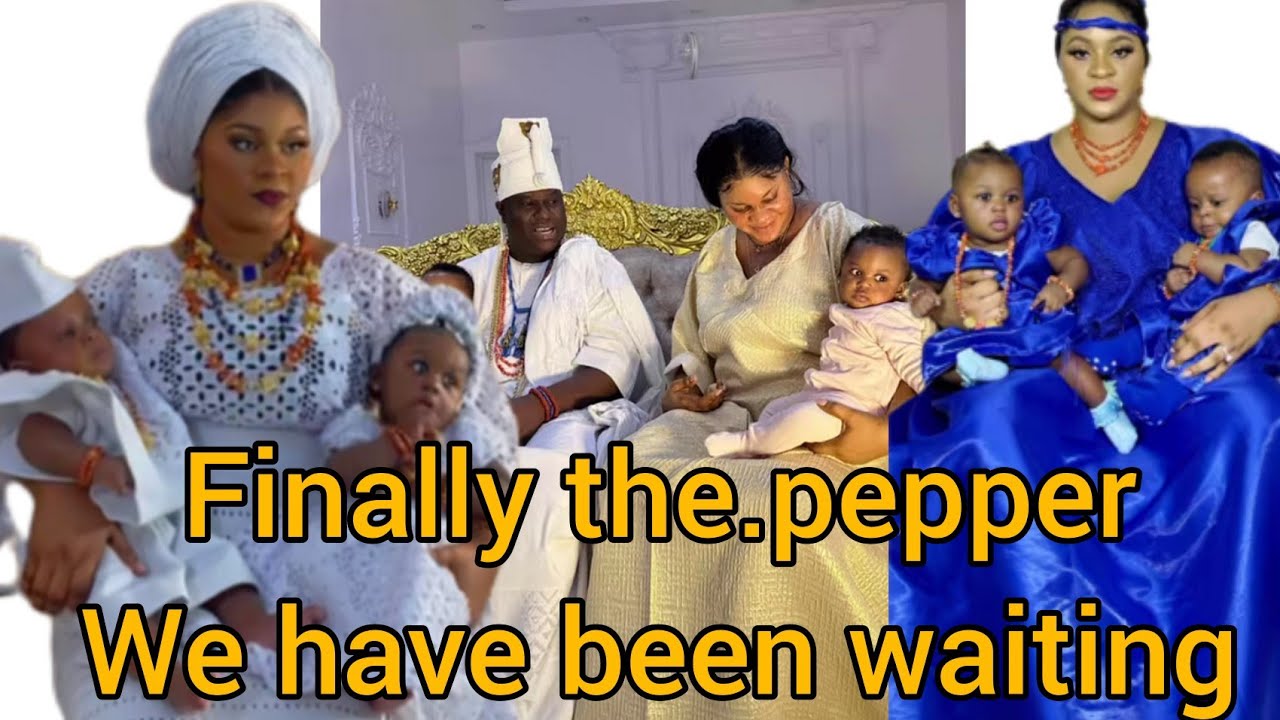 OLORI TOBI & OONI OF IFE PROUDLY CELEBRATES HER HISTORICAL TWIN BABIES ON ARRIVAL &