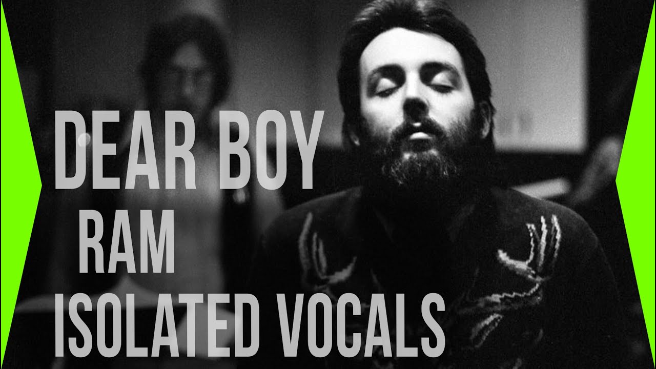 DEAR BOY McCartney Isolated Vocal Track