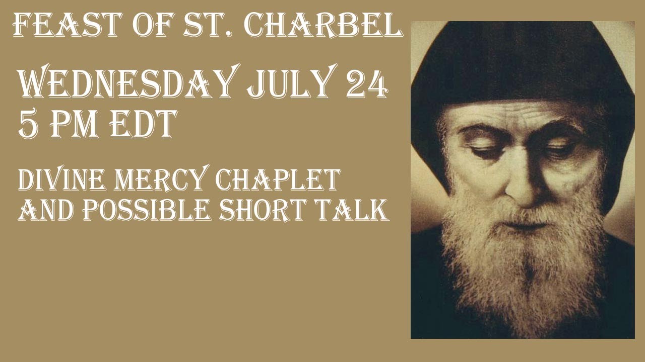 July 24, 2024 --5 PM EST--Divine Mercy Chaplet & Possible Short Talk