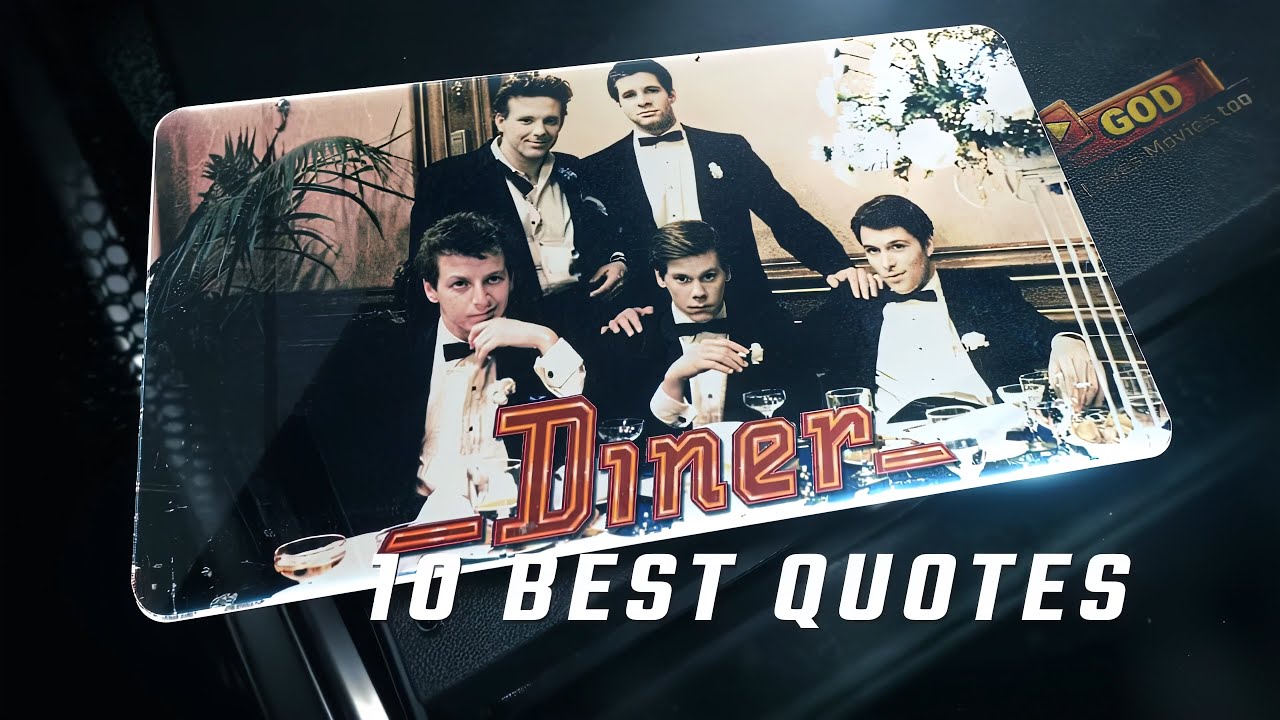 Diner 1982 | 10 Best Quotes