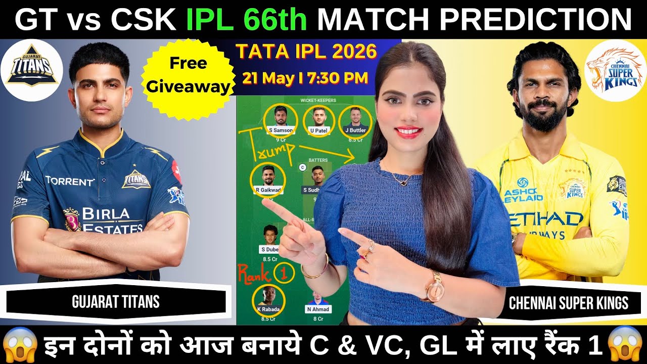GT vs CSK Today Match Prediction | Gujarat Titans vs Chennai Super Kings | IPL 2026 Match 66