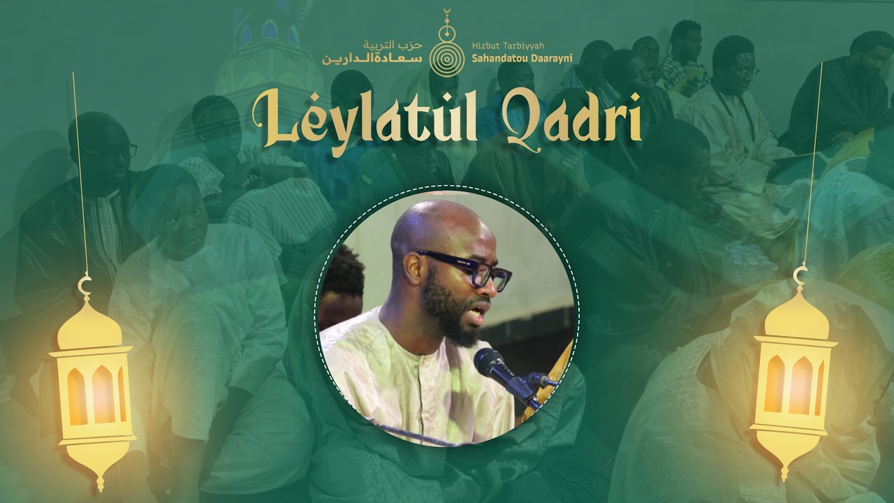 Laylatul Qadr 1447 - Hizbut Tarbiyyah Sahandatou Darayni