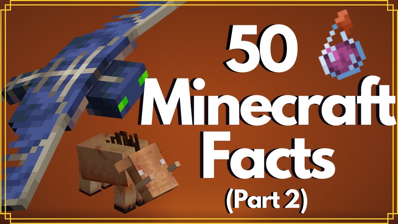 Minecraft: 50 Awesome Facts #2