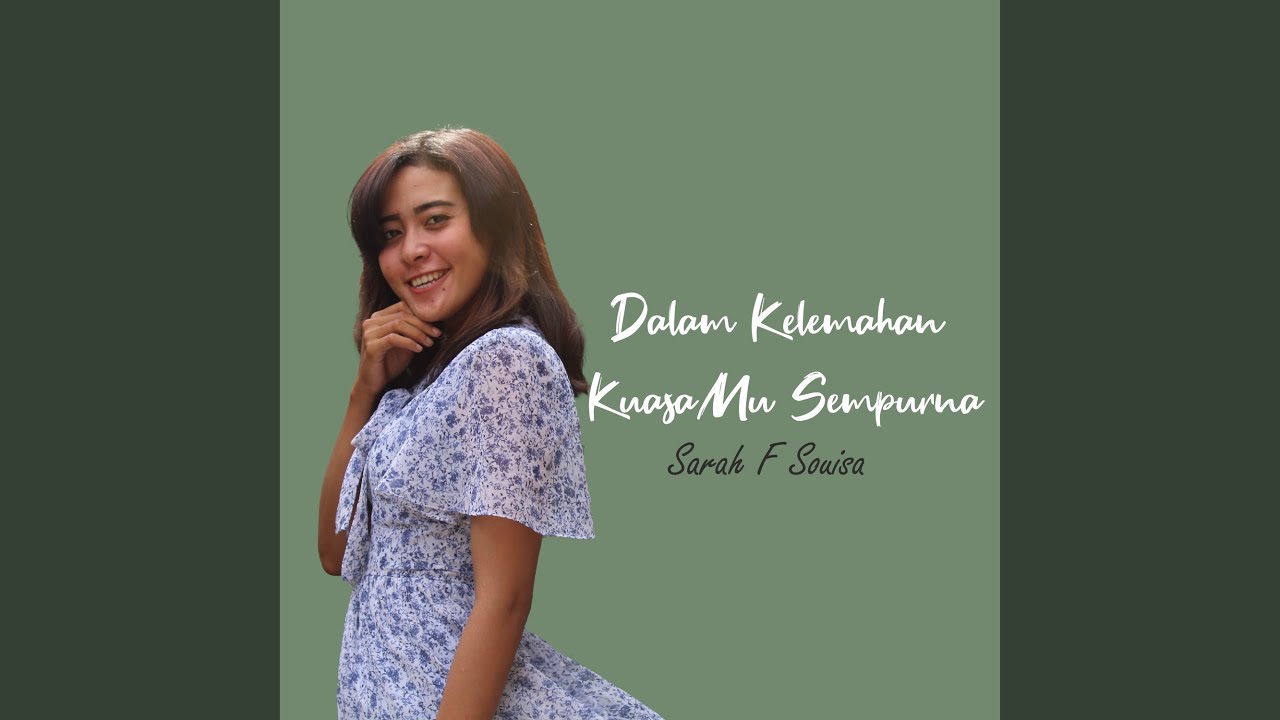 Dalam Kelemahan Kuasa-Mu Sempurna