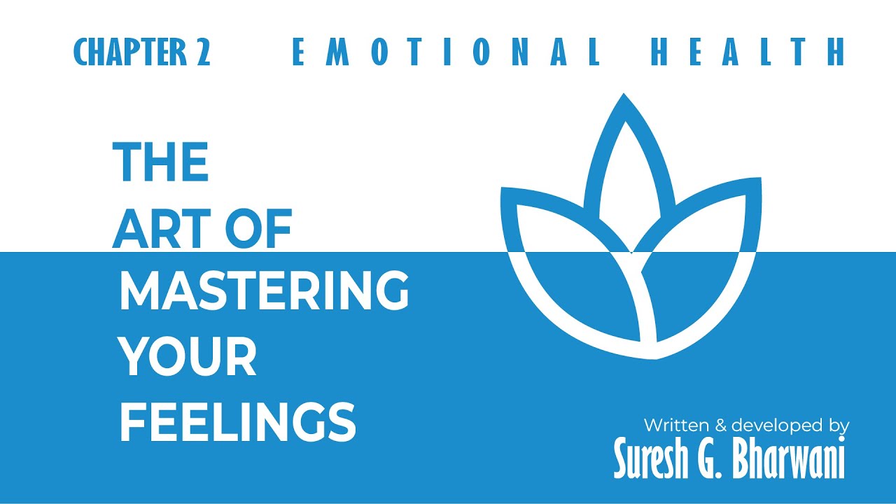 Chapter 2 of Lucky You by Suresh G. Bharwani | Emotional Health