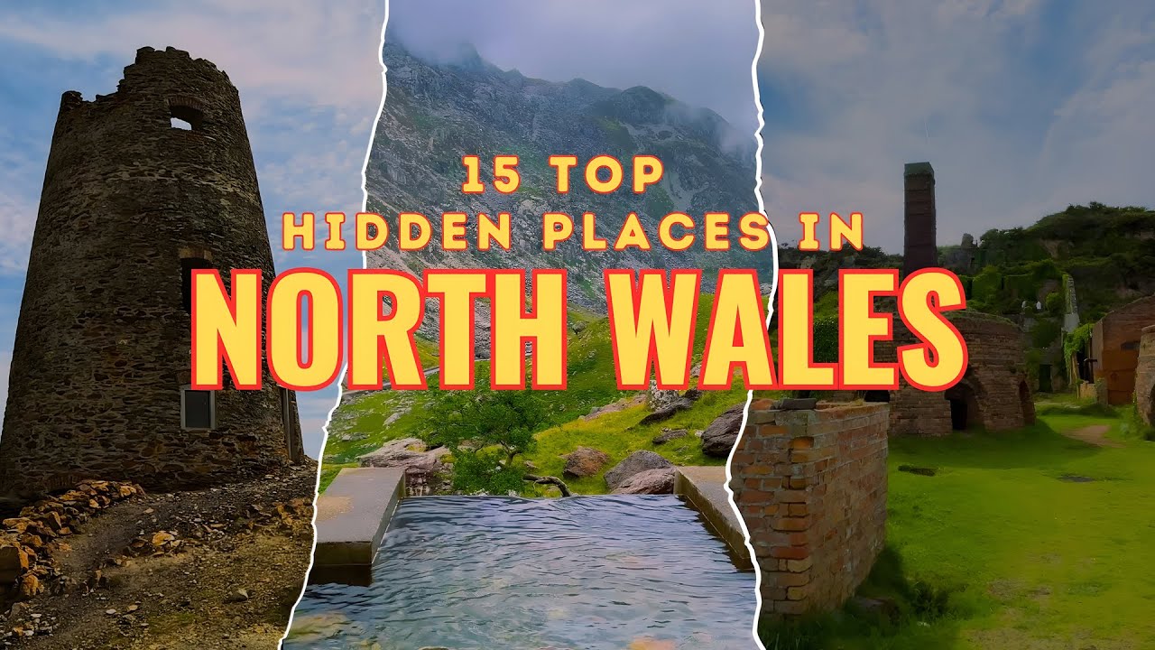 15 TOP Hidden Places In North Wales - Secrets Revealed