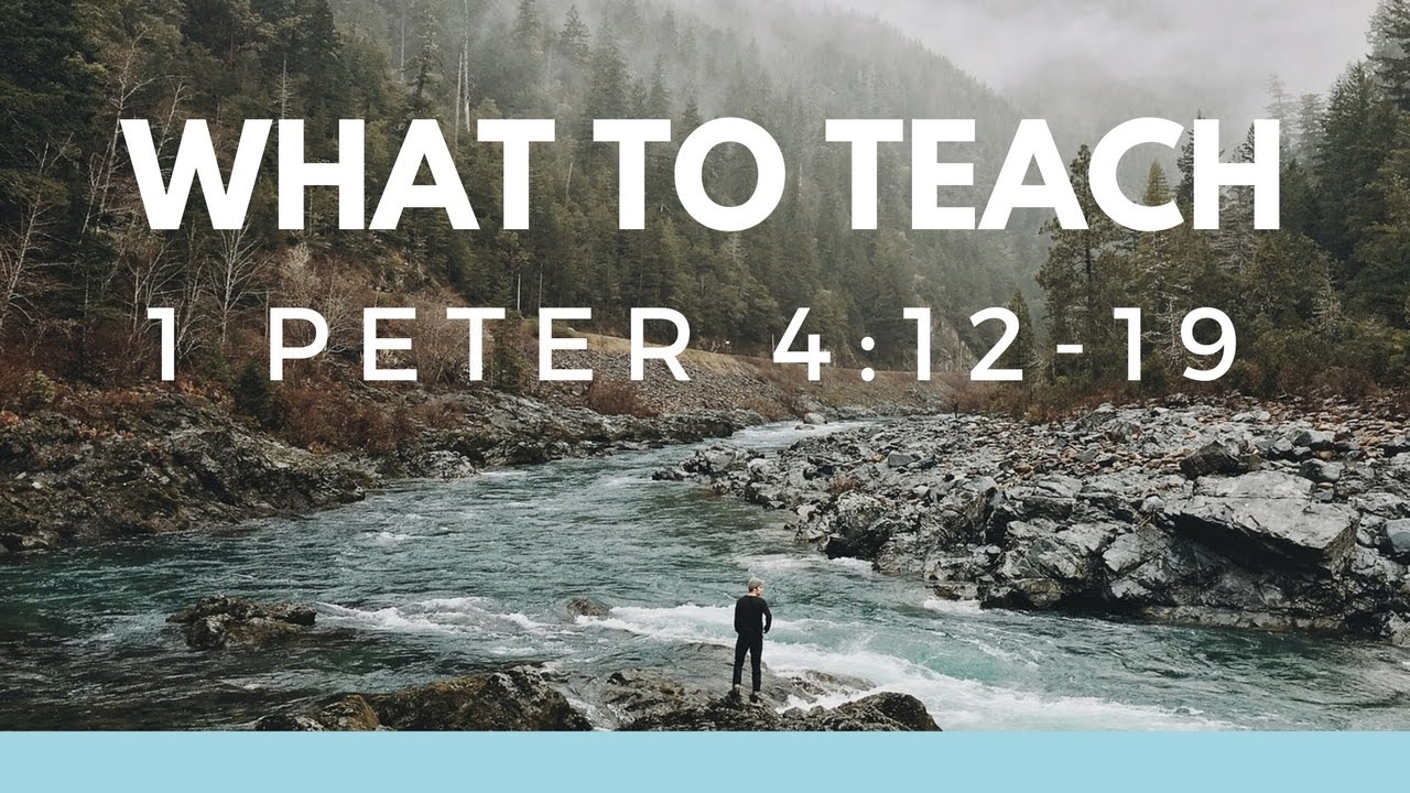 1 Peter 4:12-19