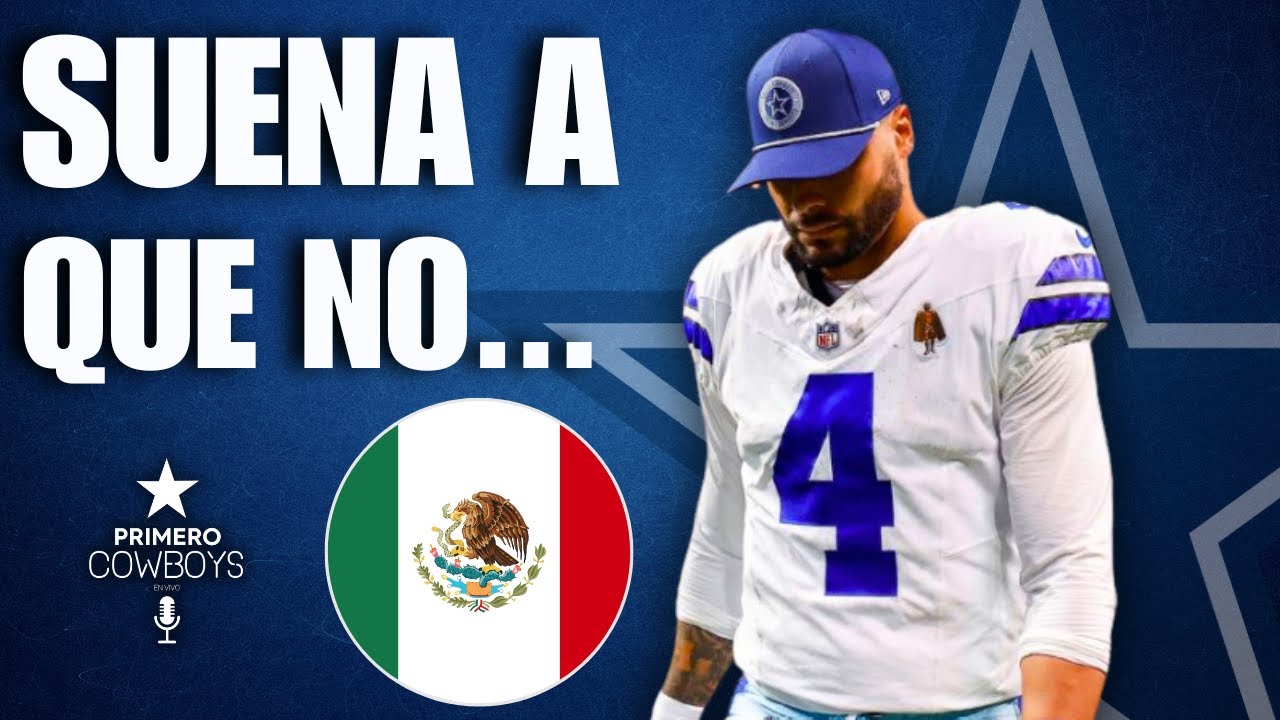 Se ve complicado que Cowboys juegue en México en 2026...