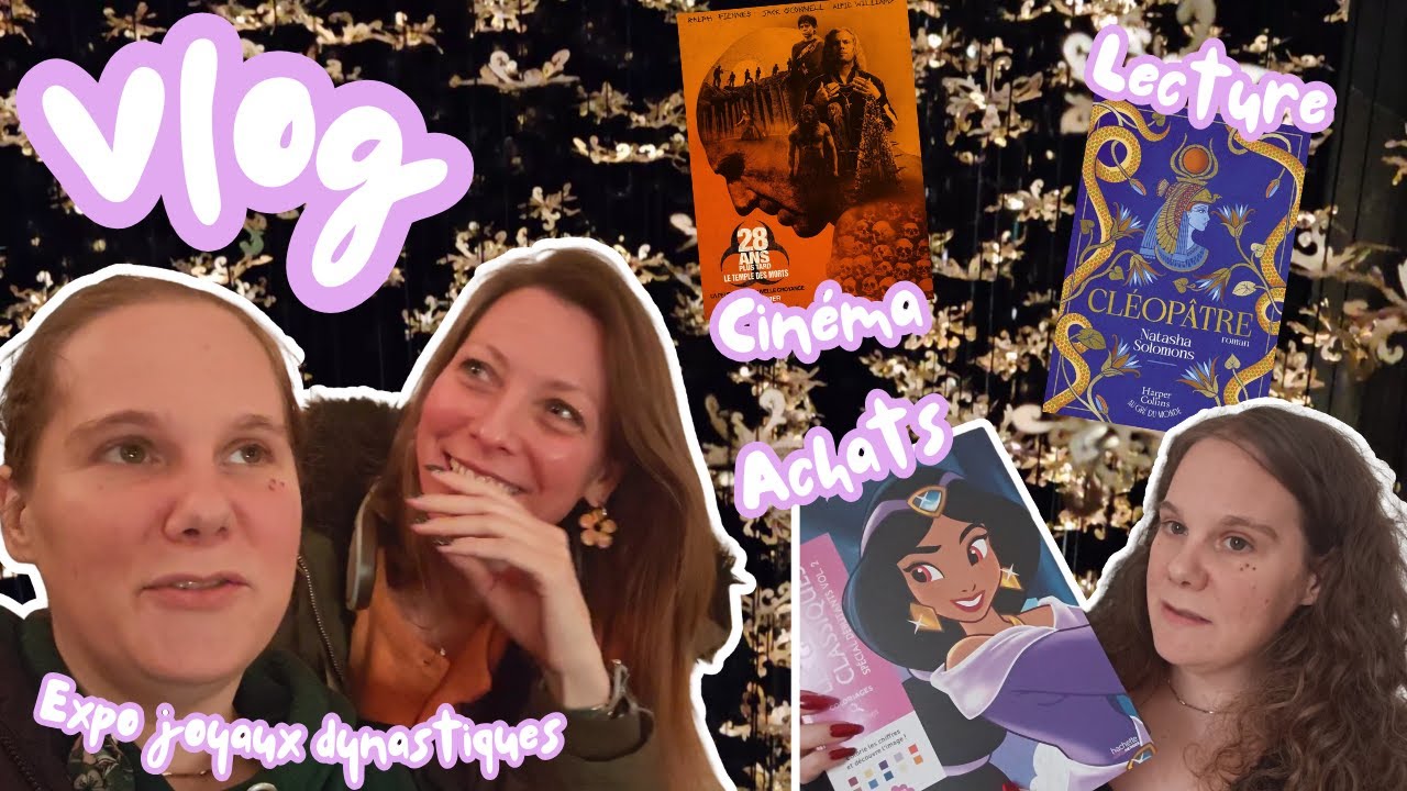Vlog : Ciné lecture et l'exposition les joyaux dynastiques !
