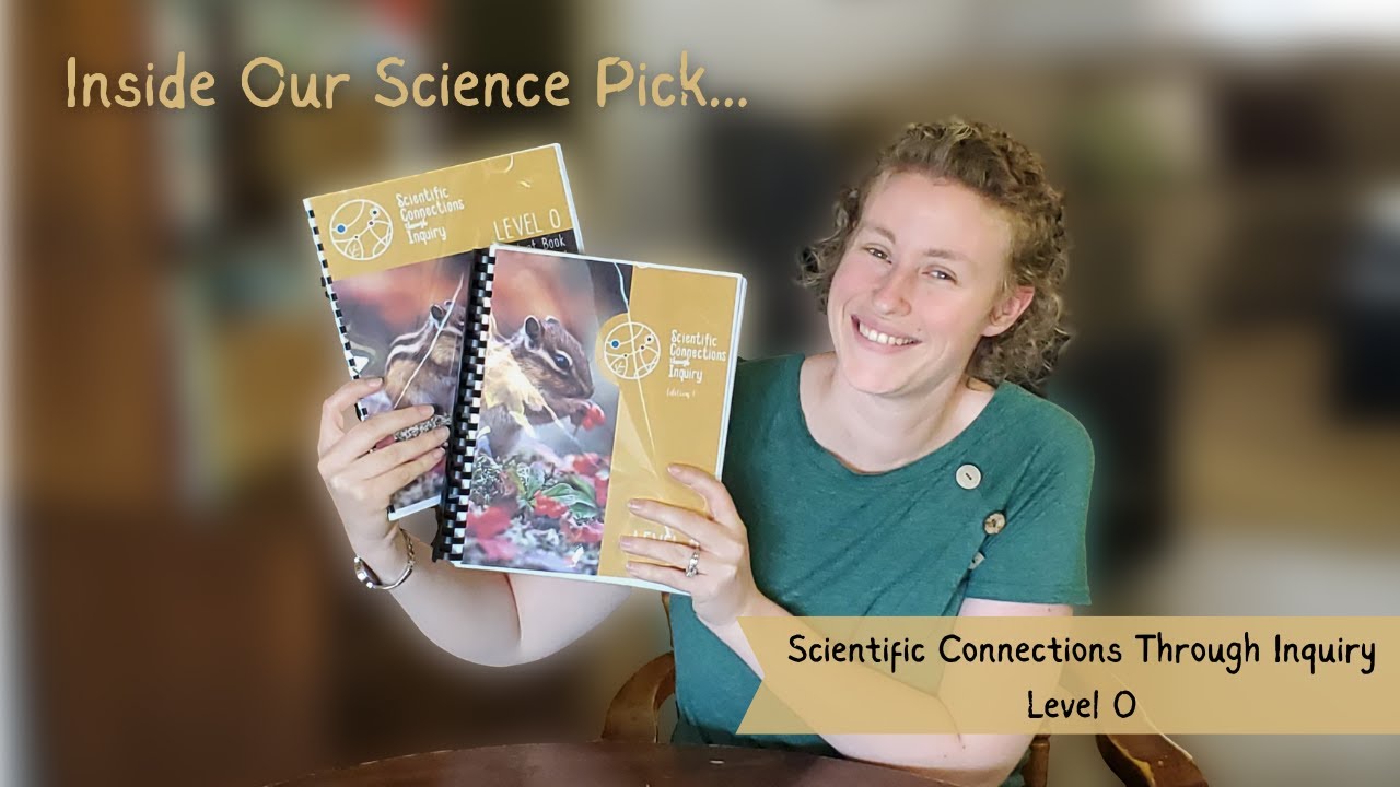 Inside Our Science Pick! Scientific Connections Through Inquiry Level 0 || Homeschool Curriculum