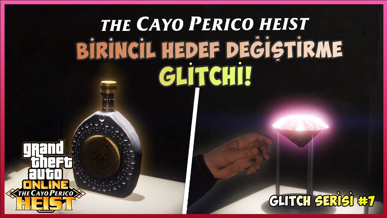 GTA ONLINE - CAYO PERICO HEIST - BİRİNCİL HEDEF DEĞİŞTİRME GLITCHI - [GLITCH SERİSİ #7]