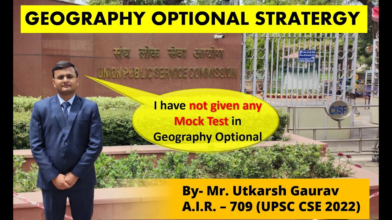 Geography Optional Strategy by AIR 709 | Mr. Utkarsh Gaurav