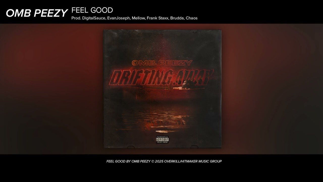 OMB Peezy - Feel Good (Official Audio)