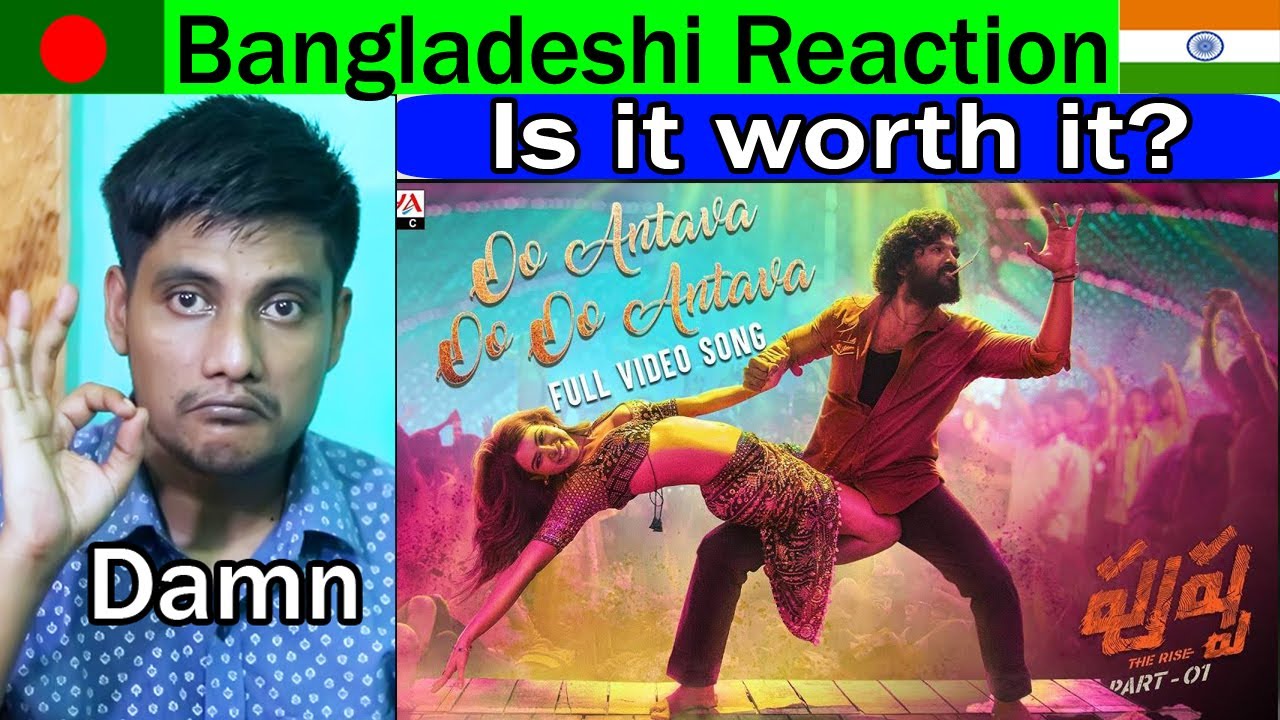 Oo Bolega ya BANGLADESHI Reaction Ft Samantha Pushpa | Allu A, Rashmika|Kanika K, DSP, Sukumar