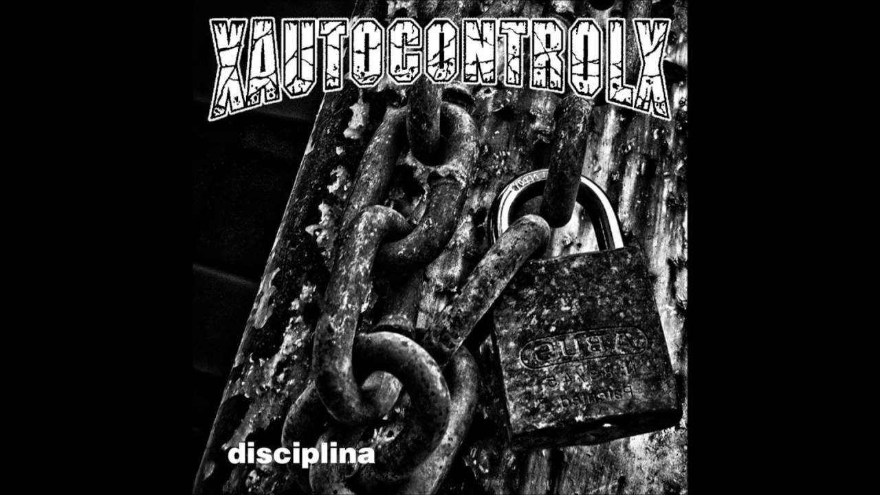 Autocontrol - Disciplina (Full Album)