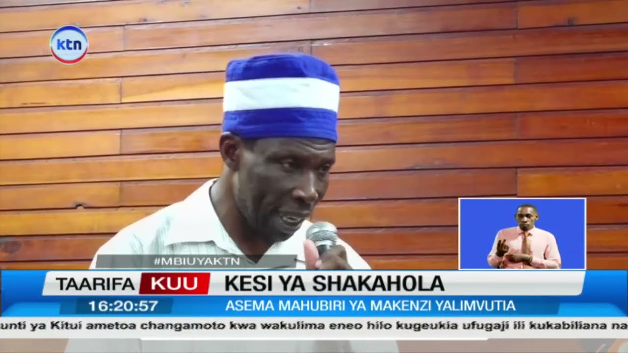 Shahidi atoa ushuhuda mzito kuhusu mateso ya Shakahola