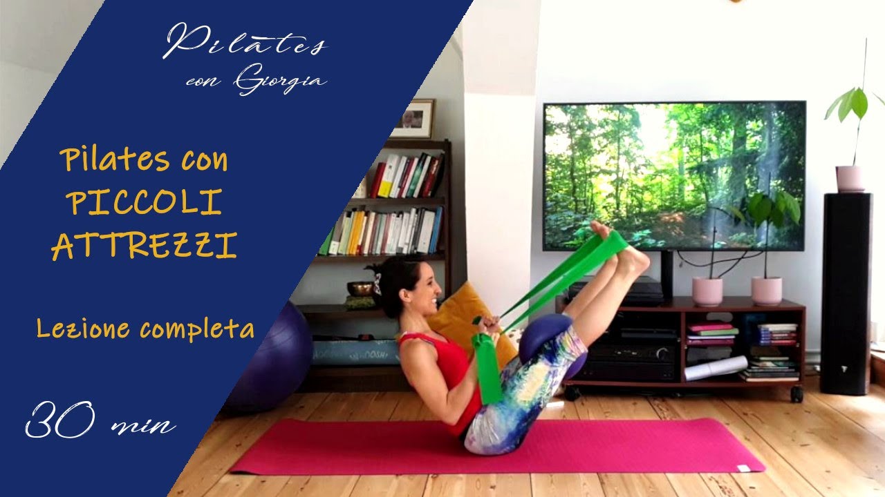 Pilates con Giorgia - Lezione completa con i Piccoli Attrezzi