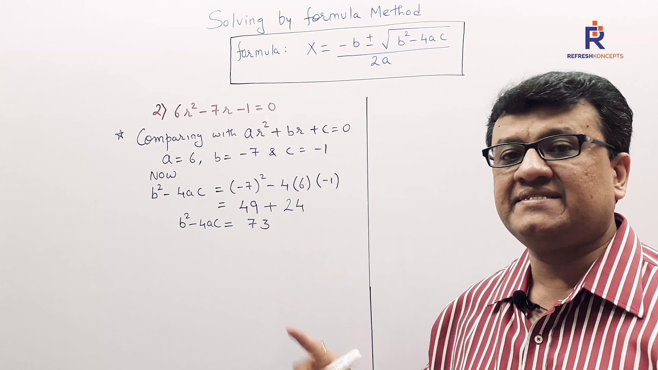 Quadratic Equation ( By Formula Method)