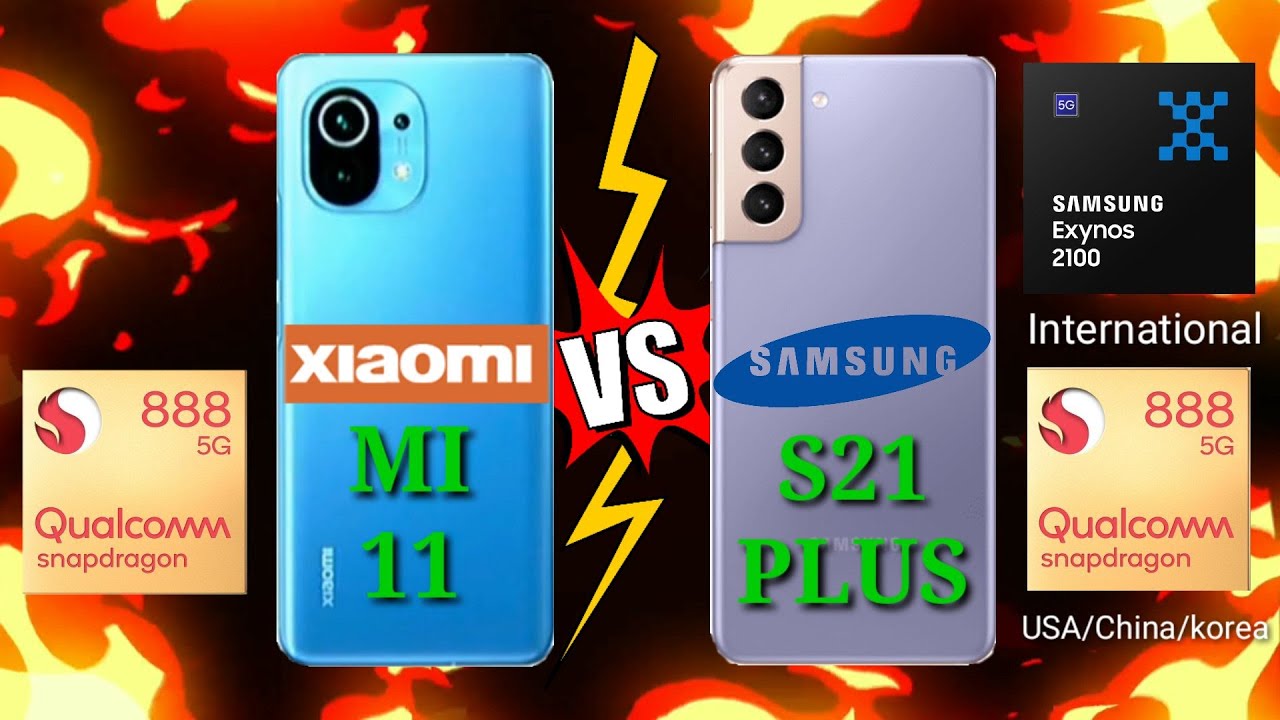 XIAOMI MI 11 5G VS SAMSUNG S21 PLUS WHICH SNAPDRAGON 888 IS BEST?