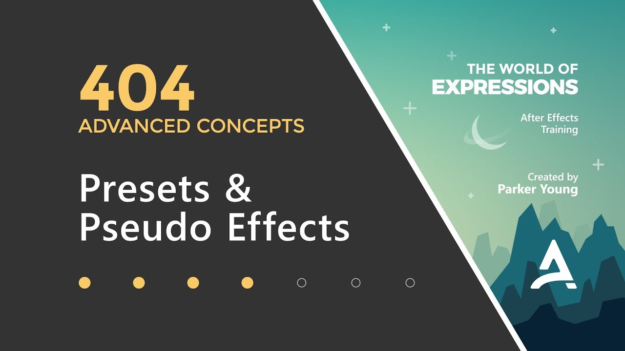 After Effects Expressions 404 - Presets & Pseudo Effects