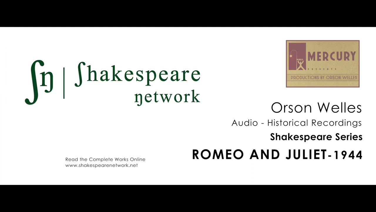 Romeo and Juliet - Orson Welles - Shakespeare - 1944 - HD Restored and Remastered - 4K