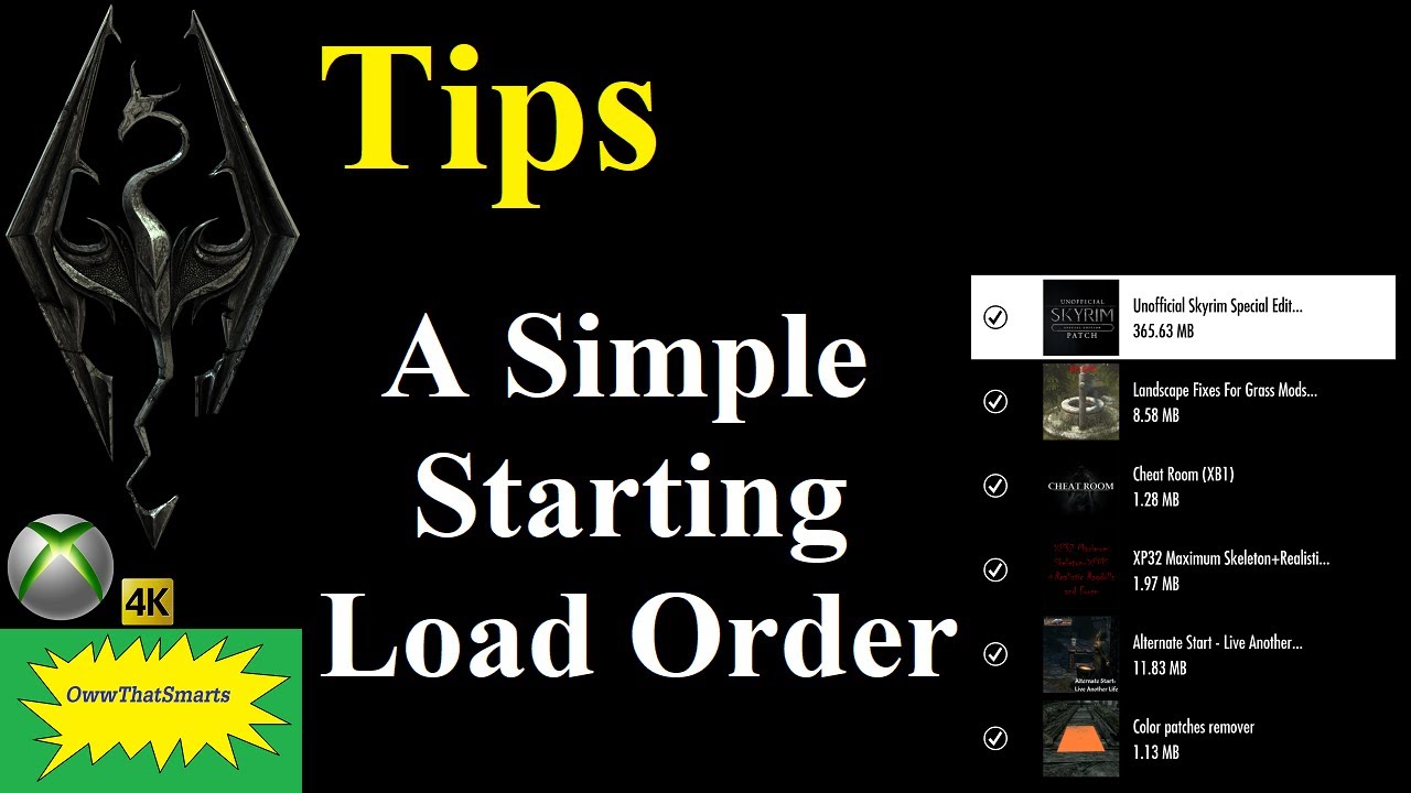 Skyrim (mods) - Tips: A Simple Starting Load Order
