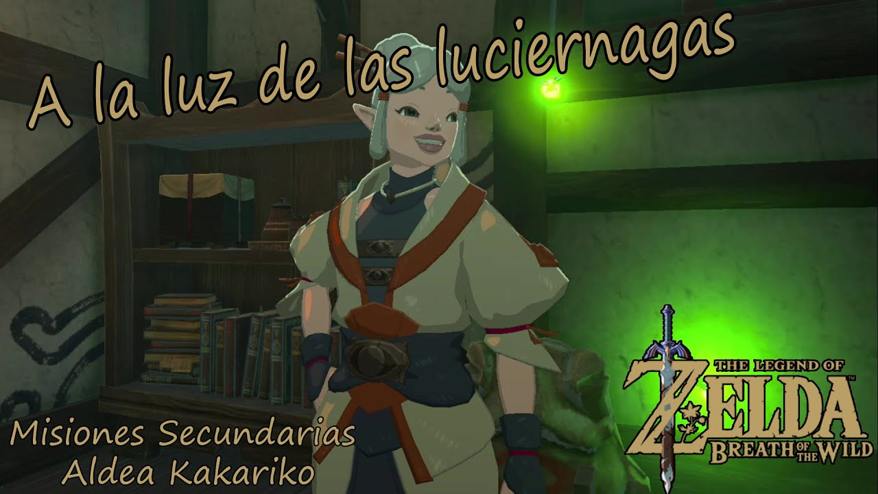 A la luz de las luciernagas - ZELDA Breath of the Wild - Misiones secundarias Aldea Kakariko